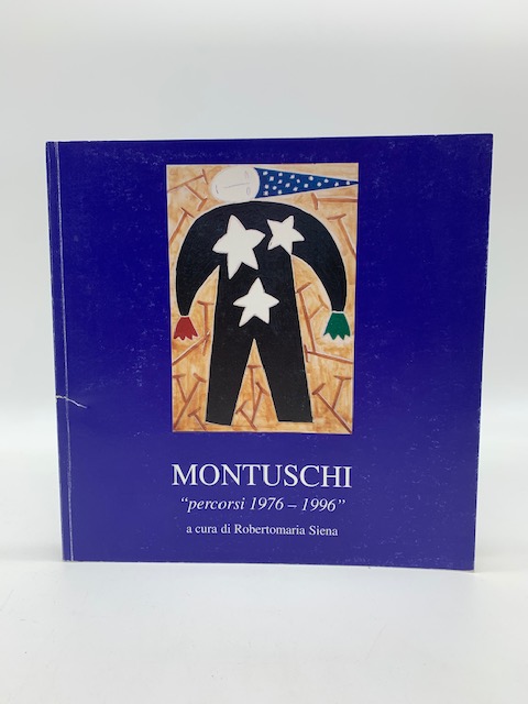 Giancarlo Montuschi. Percorsi 1976-1996